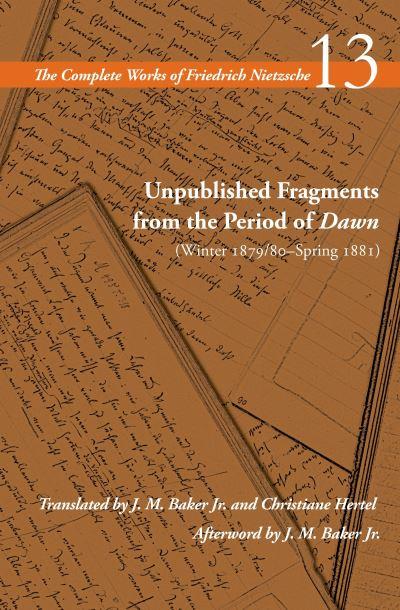 Unpublished Fragments From the Period of Dawn