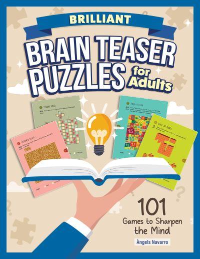 Brilliant Brain Teaser Puzzles For Adults