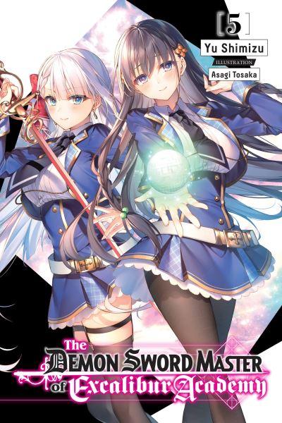 The Demon Sword Master of Excalibur Academy. Volume 5
