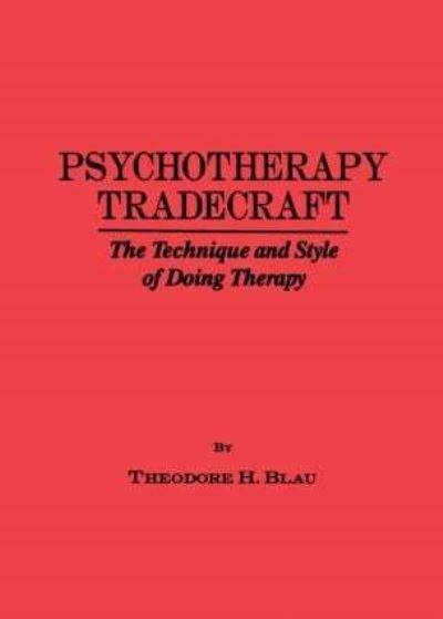 Psychotherapy Tradecraft