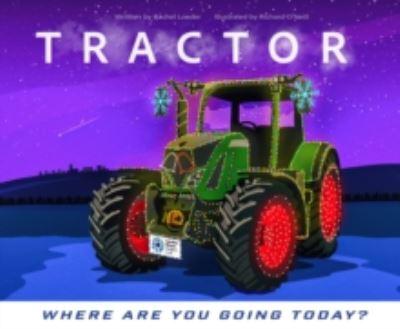 Tractor - Where Are You Going Today?