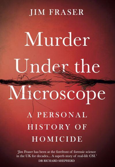 Murder Under the Microscope