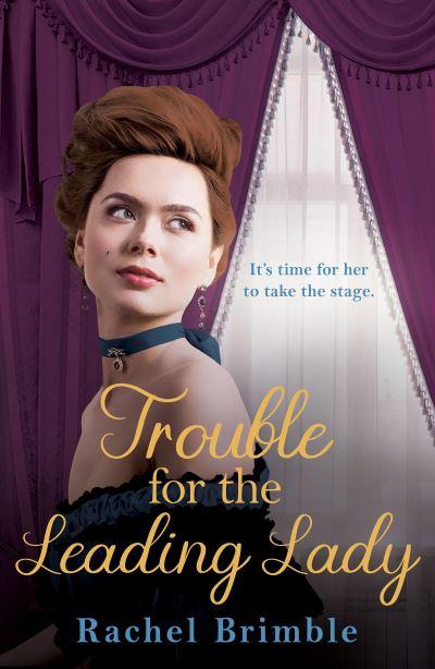 Trouble For the Leading Lady