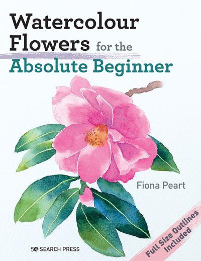 Watercolour Flowers For the Absolute Beginner