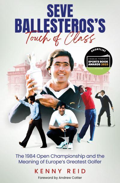 Seve Ballesteros's Touch of Class