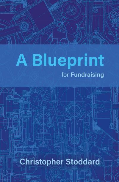 A Blueprint For Fundraising