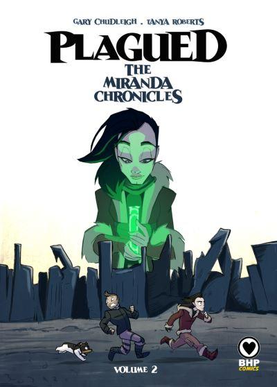 Plagued : the Miranda Chronicles. Volume 2