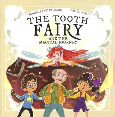 The Tooth Fairy and the Magical Journey