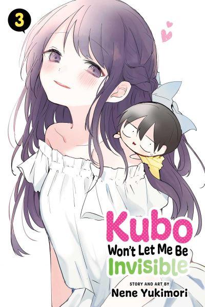 Kubo Won't Let Me Be Invisible. Vol. 3