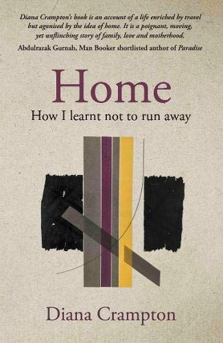 Home: How I Learnt Not To Run Away