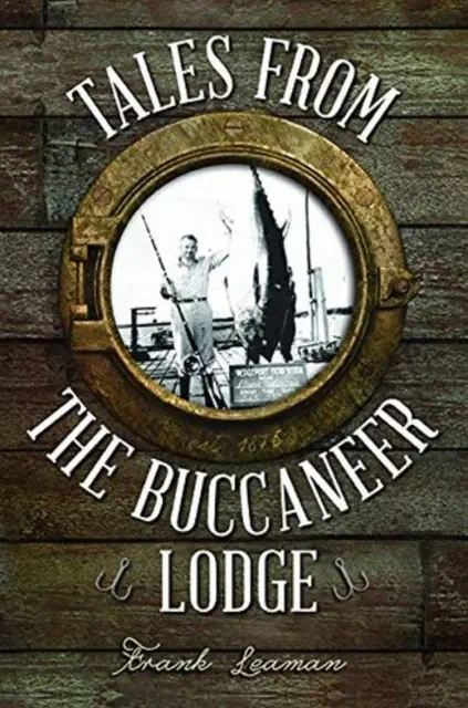 Tales From the Buccaneer Lodge