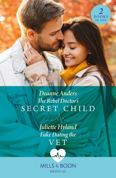 The Rebel Doctor's Secret Child