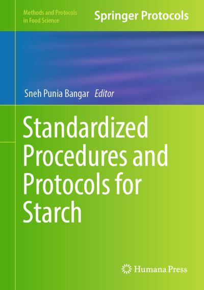 Standardized Procedures and Protocols For Starch
