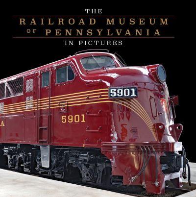 The Railroad Museum of Pennsylvania