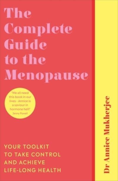 The Complete Guide To the Menopause