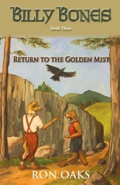 Return To the Golden Mist (Billy Bones, #3)