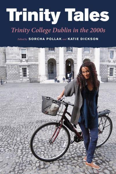 Trinity College Dublin in the 2000s