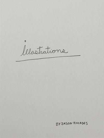 Jason Rhoades - Illastrations