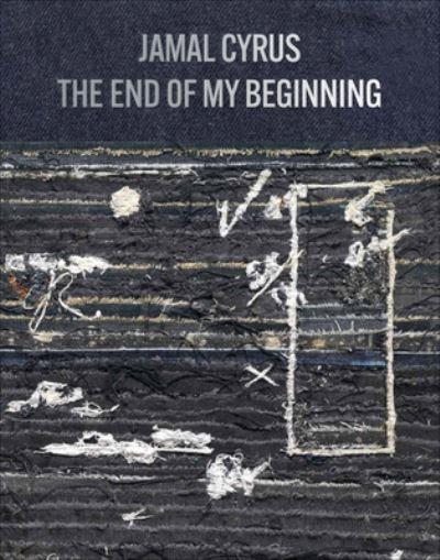 Jamal Cyrus - the End of My Beginning