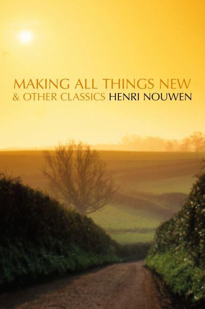 Making All Things New & Other Classics