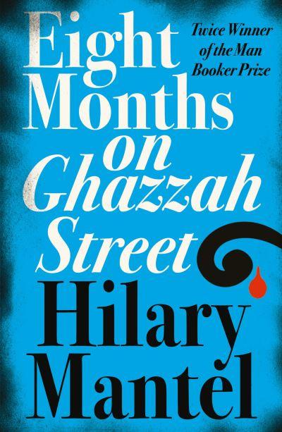 Eight Months On Ghazzah Street P/B
