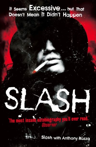 Slash The Autobiography  P/B