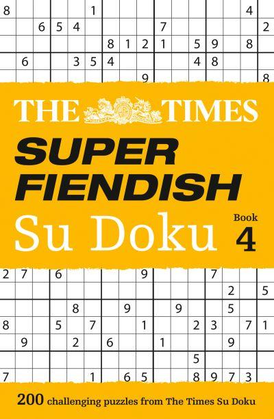 The Times Super Fiendish Su Doku. Book 4