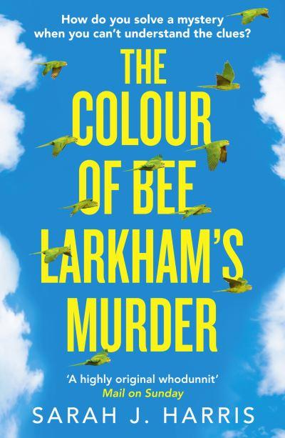 Colour of Bee Larkhams Murder P/B