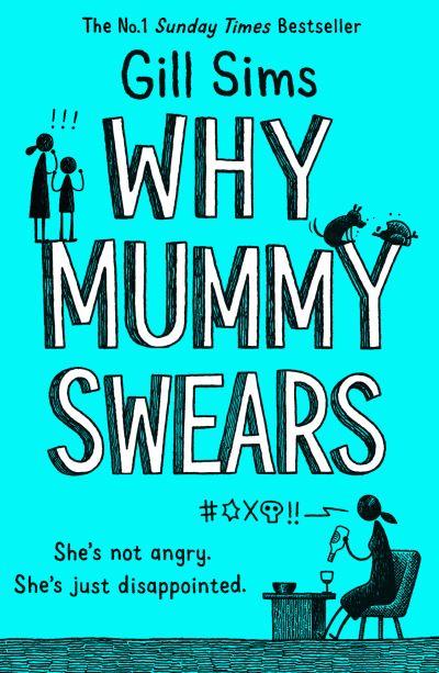 Why Mummy Swears P/B