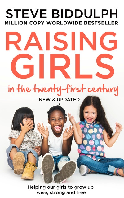 Raising Girls In The 21St Century P/B