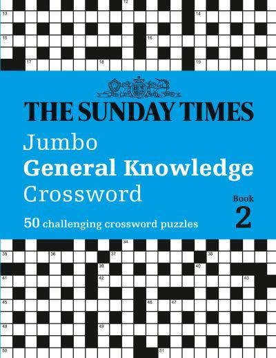 The Sunday Times Jumbo General Knowledge Crossword Book 2