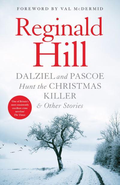 Dalziel And Pascoe Hunt The Christmas Killer & Other Stories