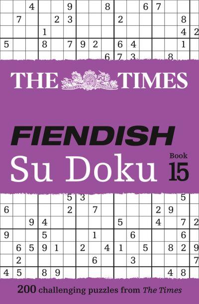 Times Fiendish Su Doku Book 15The200 Challenging Su Doku Puz