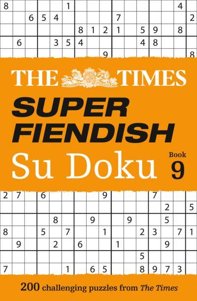 Times Super Fiendish Su Doku Book 9 P/B