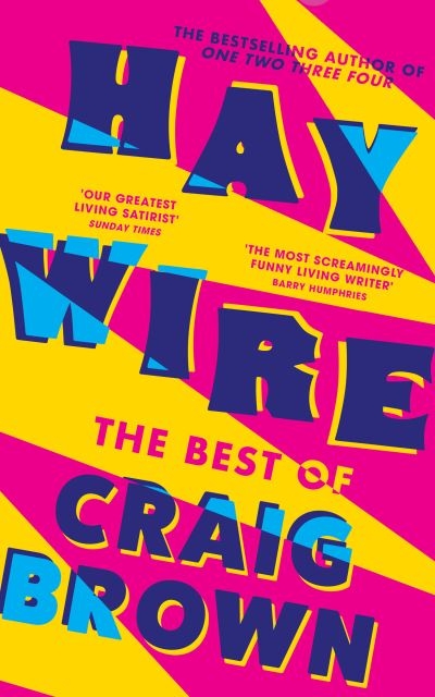 Haywire The Best Of Craig Brown H/B