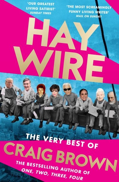 Haywire The Best Of Craig Brown P/B