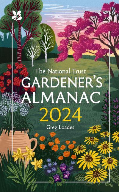 National Trust The Gardeners Almanac 2024 H/B