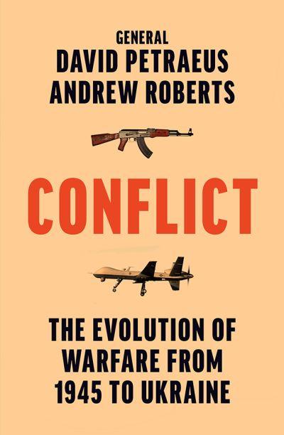 Conflict The Evolution Of Warfare From 1945 To Ukraine TPB