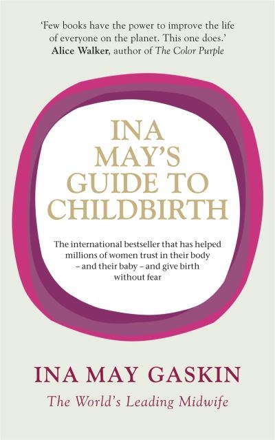 Ina Mays Guide To Childbirth Tpb