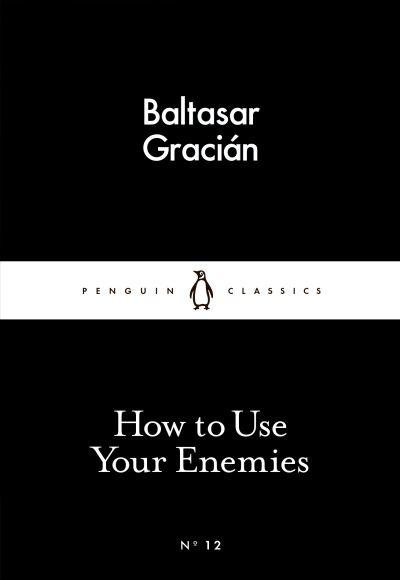 How To Use Your Enemies P/B