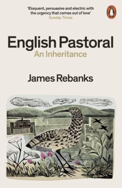 English PastoralAn Inheritance - The Sunday Times Bestseller