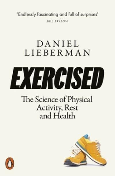 ExercisedThe Science of Physical Activity Rest and Health