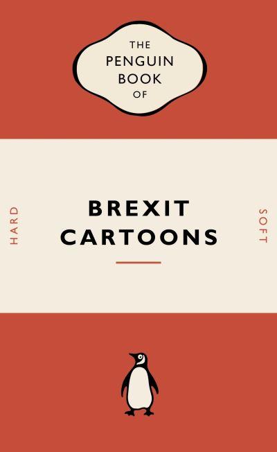 Penguin Book Of Brexit Cartoons P/B