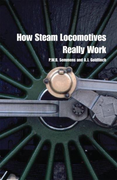 How Steam Locomotives Really Work