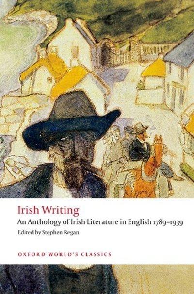 Irish Writing An Anthology of Irish Literature in English 17