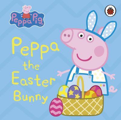 Peppa Pig Peppa the Easter Bunny Board Book