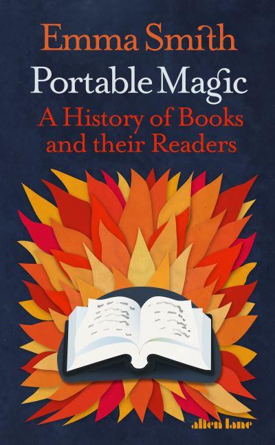 Portable MagicA History of Books and Their Readers
