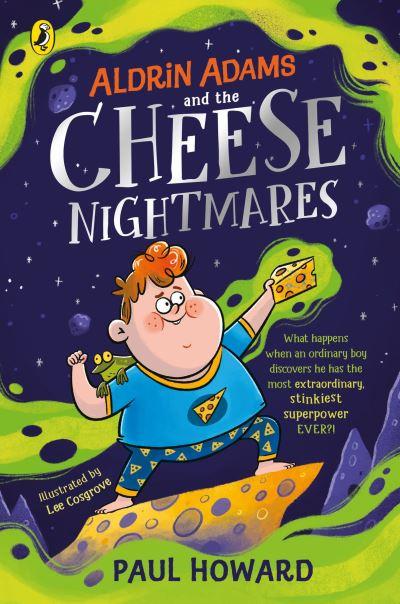 Aldrin Adams and the Cheese Nightmares H/B