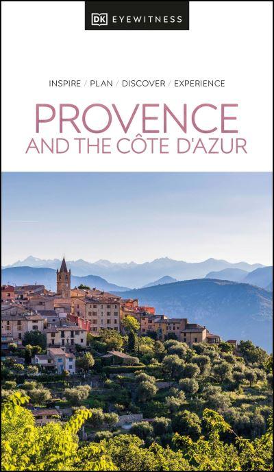 DK Eyewitness Provence and the Cote DAzurTravel Guide
