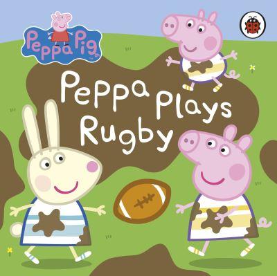 Peppa Pig Peppa Plays Rugby Board Book